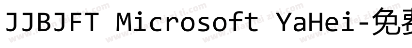 JJBJFT Microsoft YaHei字体转换